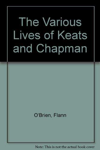 Book The Various Lives Of Keats And Chapman ; And, The Brother free