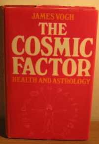 Book The Cosmic Factor: Health And Astrology free