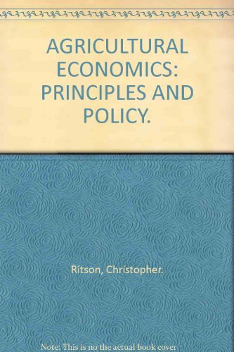 Book Agricultural Economics: Principles And Policy. free Book Agricultural Economics: Principles And Policy. free