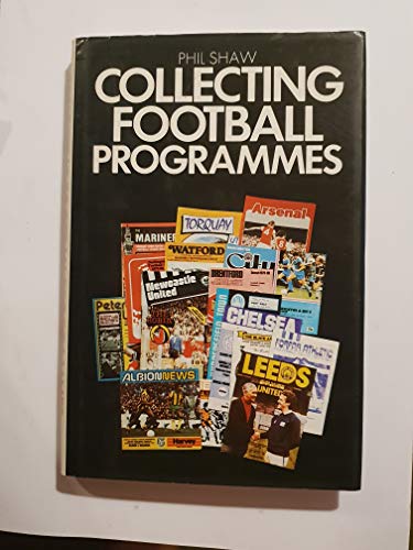 Book Collecting Football Programmes free Book Collecting Football Programmes free