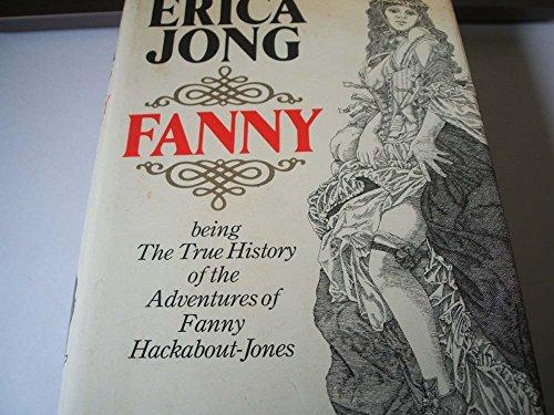 Book Fanny: Being the True History of the Adventures of Fanny Hackabout-Jones free