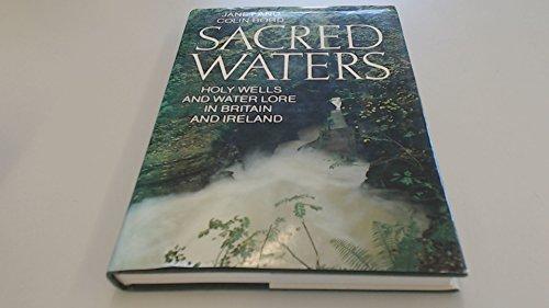 Book Sacred waters: Holy wells and water lore in Britain and Ireland free