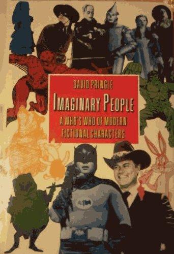 Book Imaginary people: a who's who of modern fictional characters free