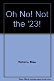 Book Oh No! Not the '23!: Cartoons Historical from Punch free