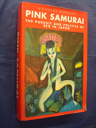 Book Pink Samurai: The Pursuit and Politics of Sex in Japan free