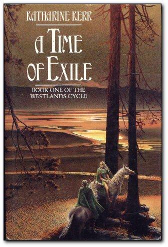 Book A Time of Exile: A Novel of the Westlands (Deverry Series) free