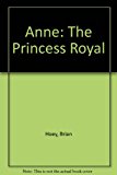Book Anne - the Princess Royal free