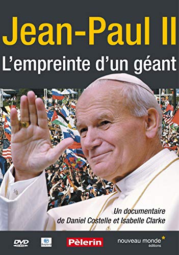 Book Jean-Paul II: L'empreinte d'un géant (NME.DVD) (French Edition) free