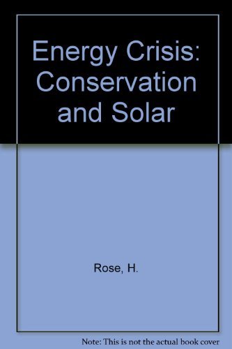 Book The Energy Crisis, Conservation, And Solar free