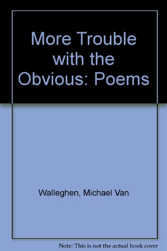 Book MORE TROUBLE WITH OBVIOUS: Poems free