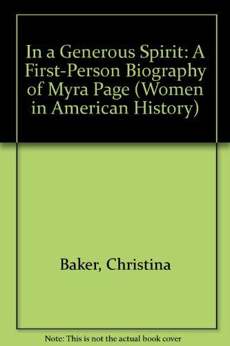 Book In a Generous Spirit: A First-0 Biography of Myra Page (Women in American History) free