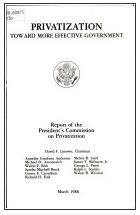 Book PRIVATIZATION:TOWARD MORE: Toward More Effective Government. Report of the President's Commission on Privatization free