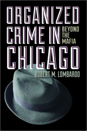 Book Organized Crime in Chicago: Beyond the Mafia free