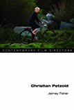 Book Christian Petzold (Contemporary Film Directors) free