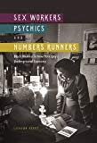 Book Sex Workers, Psychics, and Numbers Runners: Black Women in New York City's Underground Economy (New Black Studies Series) free