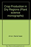 Book Crop Production in Dry Regions: v. 2 free