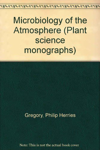 Book The Microbiology Of The Atmosphere (plant Science Monographs) free