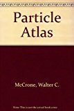 Book The Particle Atlas. Edition Two. An Encyclopedia of Techniques for Small Particle Identification. Volume I: Principles and Techniques free