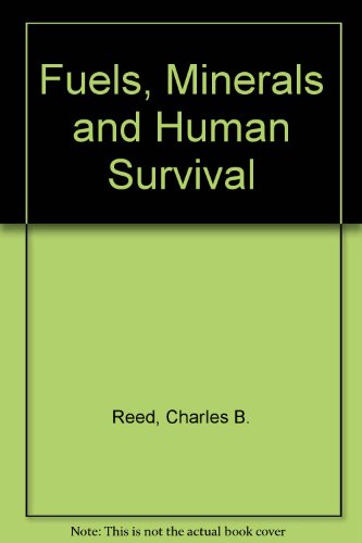 Book Fuels, Minerals And Human Survival free