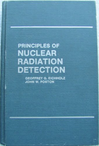 Book Principles Of Nuclear Radiation Detection free