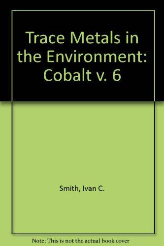 Book Trace Metals in the Environment: Volume 6 - Cobalt free