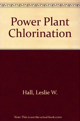 Book Power Plant Chlorination: A Biological and Chemical Assessment free