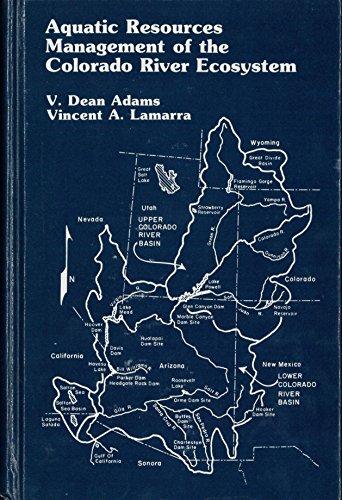 Book Aquatic Resources Management Of The Colorado River Ecosystem free