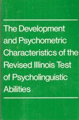 Book The development and psychometric characteristics of the revised Illinois test of psycholinguistic abilities, free