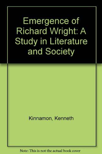 Book The emergence of Richard Wright;: A study in literature and society free