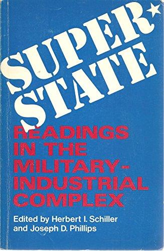 Book Super State: Readings In The Military-industrial Complex free