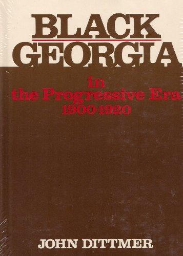 Book Black Georgia in the Progressive Era, 1900-1920 (Blacks in the New World) free