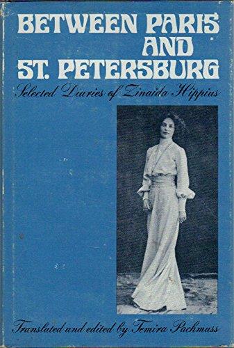 Book Between Paris and St. Petersburg: Selected Diaries of Zinaida Hippius free
