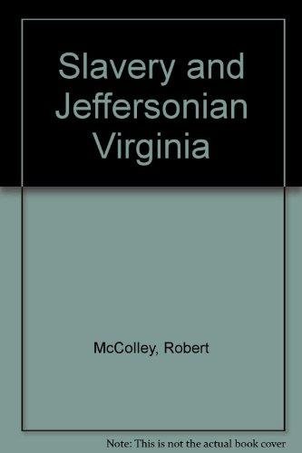 Book Slavery and Jeffersonian Virginia free