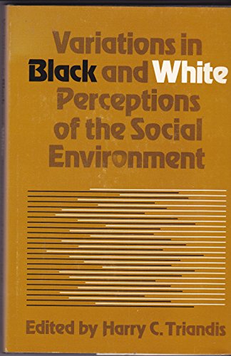 Book Variations in Black and White Perceptions of the Social Environment free