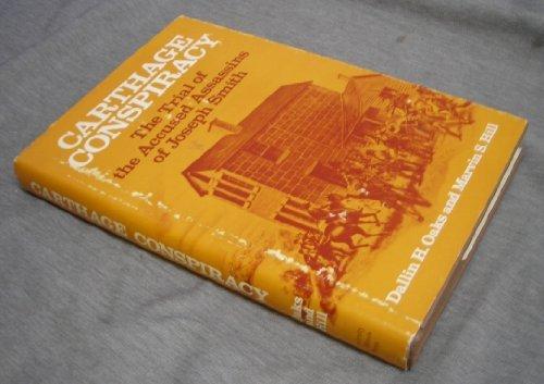 Book Carthage Conspiracy: The Trial of the Accused Assassins of Joseph Smith free