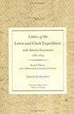 Book Letters of the Lewis and Clark Expedition, with Related Documents, 1783-1854: TWO VOLS (Volume 38719) free
