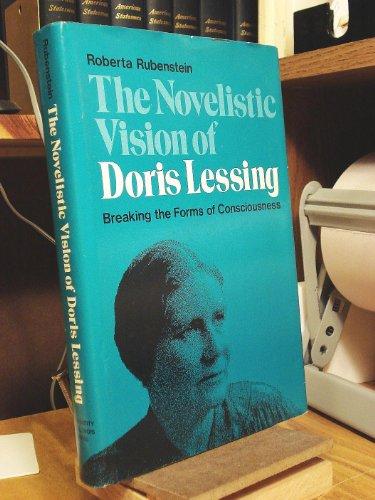 Book The novelistic vision of Doris Lessing: Breaking the forms of consciousness free