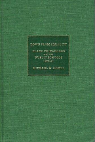 Book Down from Equality: Black Chicagoans and the Public Schools, 1920-1941 free