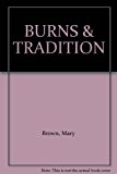Book BURNS & TRADITION free