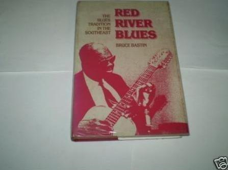 Book Red River Blues: The Blues Tradition in the Southeast (Music in American Life) free