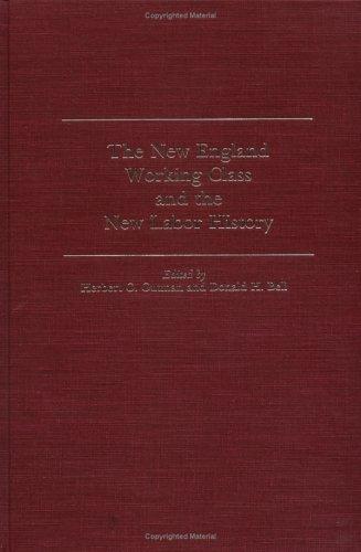Book New England Working Class and the New Labor History free