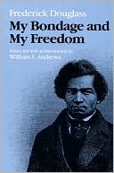 Book My Bondage and My Freedom (Blacks in the New World) free