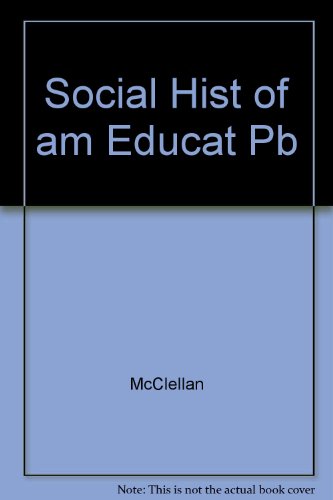 Book The Social History of American Education free