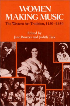 Book Women Making Music: The Western Art Tradition, 1150-1950 free