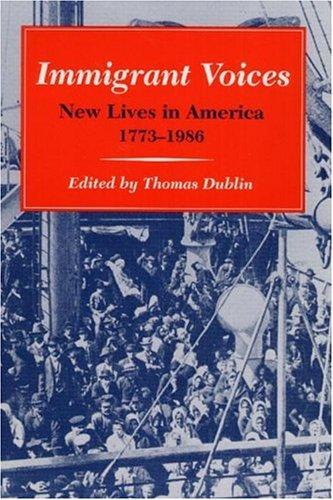 Book Immigrant Voices: New Lives in America, 1773-1986 free