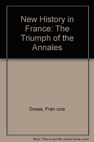 Book New History In France: The Triumph Of The *annales* free