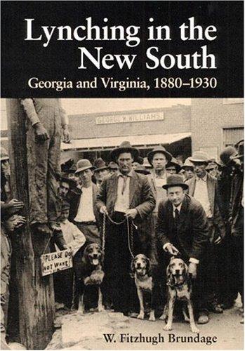 Book Lynching in the New South: Georgia and Virginia, 1880-1930 (Blacks in the New World) free