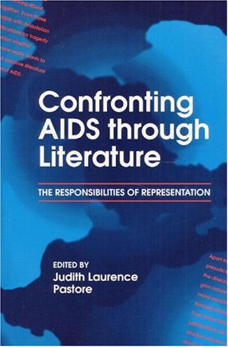 Book Confronting AIDS through Literature: The Responsibilities of Representation free