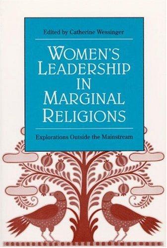 Book Women's Leadership In Marginal Religions: Explorations Outside The Mainstream free