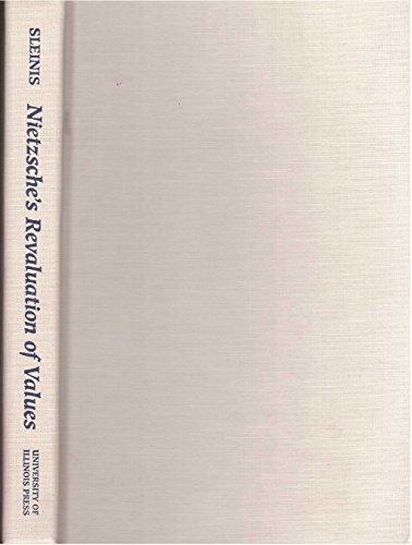 Book Nietzsche's Revaluation Of Values: A Study In Strategies (international Nietzsche Studies) free